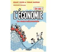 Grady Klein, Yoram Bauman, Christophe Bontemps – L'économie en BD: La macroéconomie – Broché
