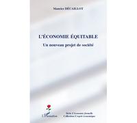 L'économie Équitable - Un Nouveau Projet De Société | Occasion