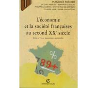 L'Economie Et La Societe Francaise Au Second 20eme Siecle. Tome 2, Les Mutations Sectorielles