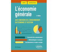 L'économie générale aux concours de l'enseignement en économie et gestion: CAPET, Agrégation