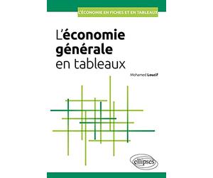 L'économie générale en tableaux