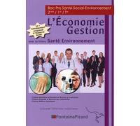 L'économie Gestion Bac Pro Santé-Social-Environnement