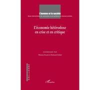 L'économie hétérodoxe en crise et en critique Tome 170 - Thierry Pouch - L'harmattan - broché - Revue