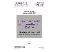 L'économie Informelle Au Zaïre - (Sur)Vie Et Pauvreté Dans Le Période De Transition