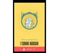 L'économie marocaine: Défis et perspectives