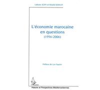 L'économie marocaine en questions (1956-2006) - Achy Lahcen - L'harmattan - broché - Etude