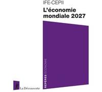 L'économie mondiale 2027 CEPII (Auteur)