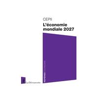 L'économie mondiale 2027 - CEPII - La découverte - Poche - Etude