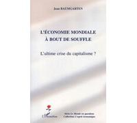 L'économie mondiale à bout de souffle