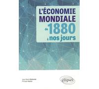 L'économie Mondiale De 1880 À Nos Jours