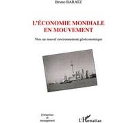 L'économie mondiale en mouvement