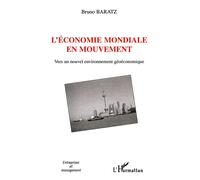 L'économie mondiale en mouvement
