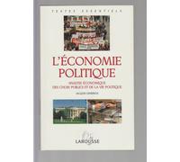 L'économie Politique - Analyse Économique Des Choix Publics Et De La Vie Politique