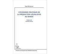 L'économie Politique De La Production Législative Au Maroc