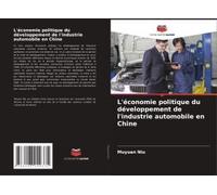 L'économie Politique Du Développement De L'industrie Automobile En Chine