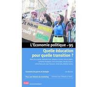 L'Economie politique - N° 95 Quelle éducation pour quelle transition ?