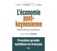 Collectif – L'Économie post-keynésienne – Histoire, théories et politiques