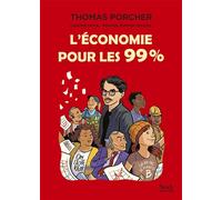 L'économie pour les 99% - Thomas Porcher - Stock - broché - Bande dessinée
