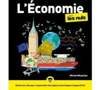 L'économie pour les Nuls, 5e édition Michel Musolino (Auteur)
