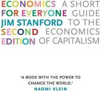 L'économie pour tous - 2e édition : Un petit guide de l'économie du capitalisme
