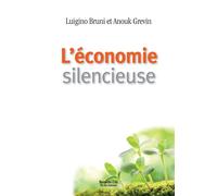 L'économie silencieuse - Luigino Bruni - Nouvelle Cite - broché - Essai