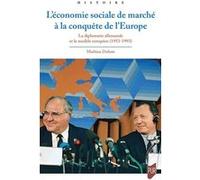 L'économie sociale de marché à la conquête de l'Europe Mathieu Dubois (Auteur)