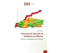 L'Economie Sociale et Solidaire au Maroc Moteur du développement territoriale - Amal OUDDACH - Universitaires Europeennes - broché - Livre