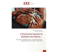 L'Économie Sociale et Solidaire Au Maroc :: Un levier stratégique pour un développement régional inclusif, durable et équitable