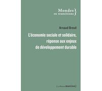 L'économie Sociale Et Solidaire, Une Réponse Aux Enjeux De Développement Durable