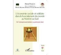 L'économie sociale et solidaire dans le basculement du monde Au Nord et au Sud - De l'entreprenariat institué au partenariat situé - Henry Panhuys - L'harmattan - broché - Etude