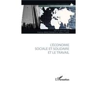 L'économie sociale et solidaire et le travail - Patrice Braconnier - L'harmattan - broché - Etude