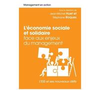 L'économie sociale et solidaire face aux enjeux du management – L'ESS et ses nouveaux défis