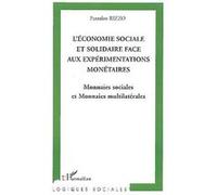 L'Économie sociale et solidaire face aux expérimentations monétaires Pantaleo Rizzo (Auteur)