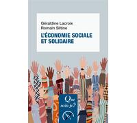 L'Économie sociale et solidaire - Lacroix Geraldine - Que Sais-Je - Poche - Etude