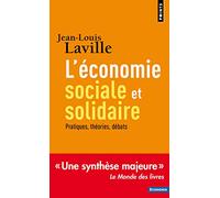 L'Économie sociale et solidaire: Pratiques, théories, débats