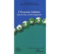 L'économie solidaire dans les pays en développement - R.a. Tsafack Nanfosso - L'harmattan - broché - Etude