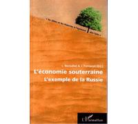 L'économie souterraine L'exemple de la Russie - Jacques Fontanel - L'harmattan - broché - Etude