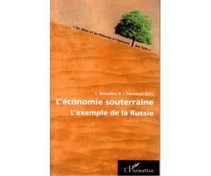 L'économie souterraine L'exemple de la Russie - Jacques Fontanel - L'harmattan - broché - Etude