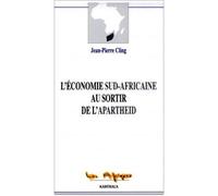L'économie sud-africaine au sortir de l'apartheid - Jean-Pierre Cling - Karthala - broché - Essai