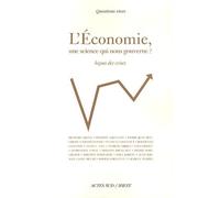 L'Economie, une science qui nous gouverne ?