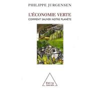 L'économie Verte - Comment Sauver Notre Planète