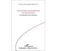 L'économie Vietnamienne En Transition - Les Facteurs De La Réussite | Occasion