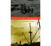 L'economique politique de la banque mondiale-les 1eres annees - EDITIONS ESKA - Eska - broché - Etude