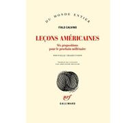 Leçons américaines: Six propositions pour le prochain millénaire