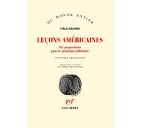 Leçons américaines Six propositions pour le prochain millénaire - Italo Calvino - Gallimard - broché - Roman
