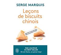 Leçons de biscuits chinois: Apprenez à vous connaître sans vous prendre la tête