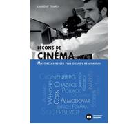 Leçons de cinéma Masterclasses des plus grands réalisateurs - Laurent Tirard - Nouveau Monde Eds - broché - Essai