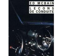 Leçons de conduite Ed McBain (Auteur), Thierry Marignac (Traduction)