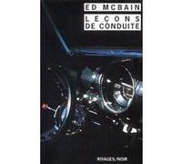 Leçons de conduite Ed McBain (Auteur), Thierry Marignac (Traduction)