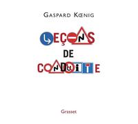 Leçons de conduite - Gaspard Koenig - Grasset - broché - Essai